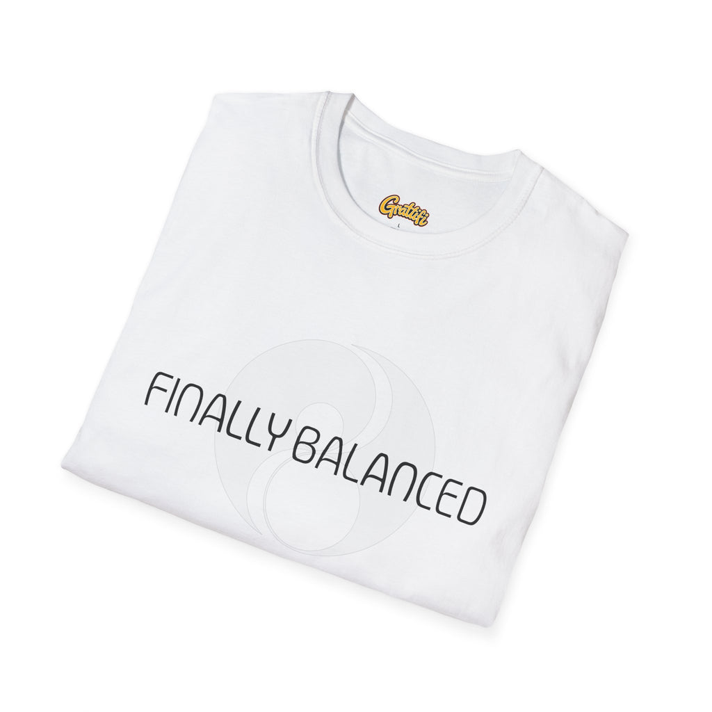 Finally Balanced T-Shirt — Mind & Body Wellness Graphic Tee