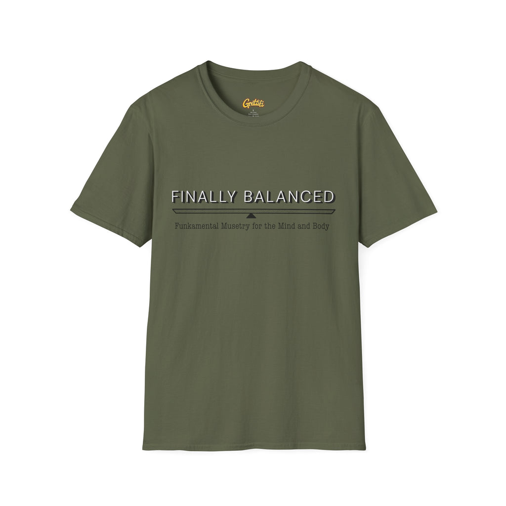 Finally Balanced T-Shirt — Mind & Body Wellness Graphic Tee