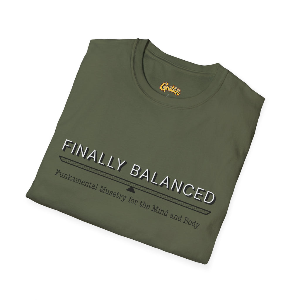 Finally Balanced T-Shirt — Mind & Body Wellness Graphic Tee