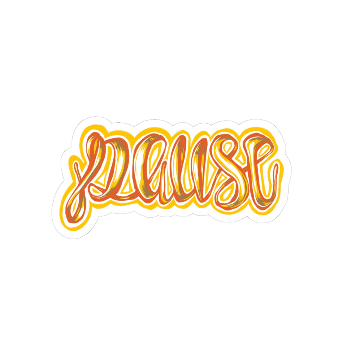 Pause Script Sticker — Retro Orange Handlettered Kiss-Cut Decal for Laptops & Journals
