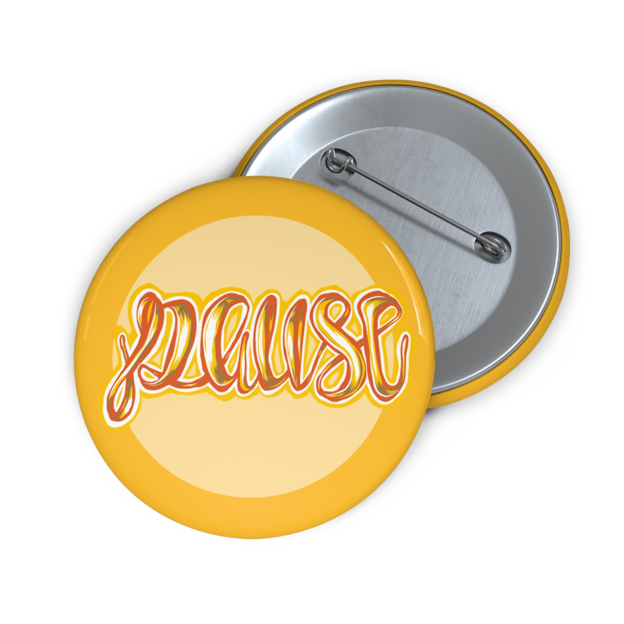 Pause Script Pin Button — Yellow 1.25" Enamel-Style Badge