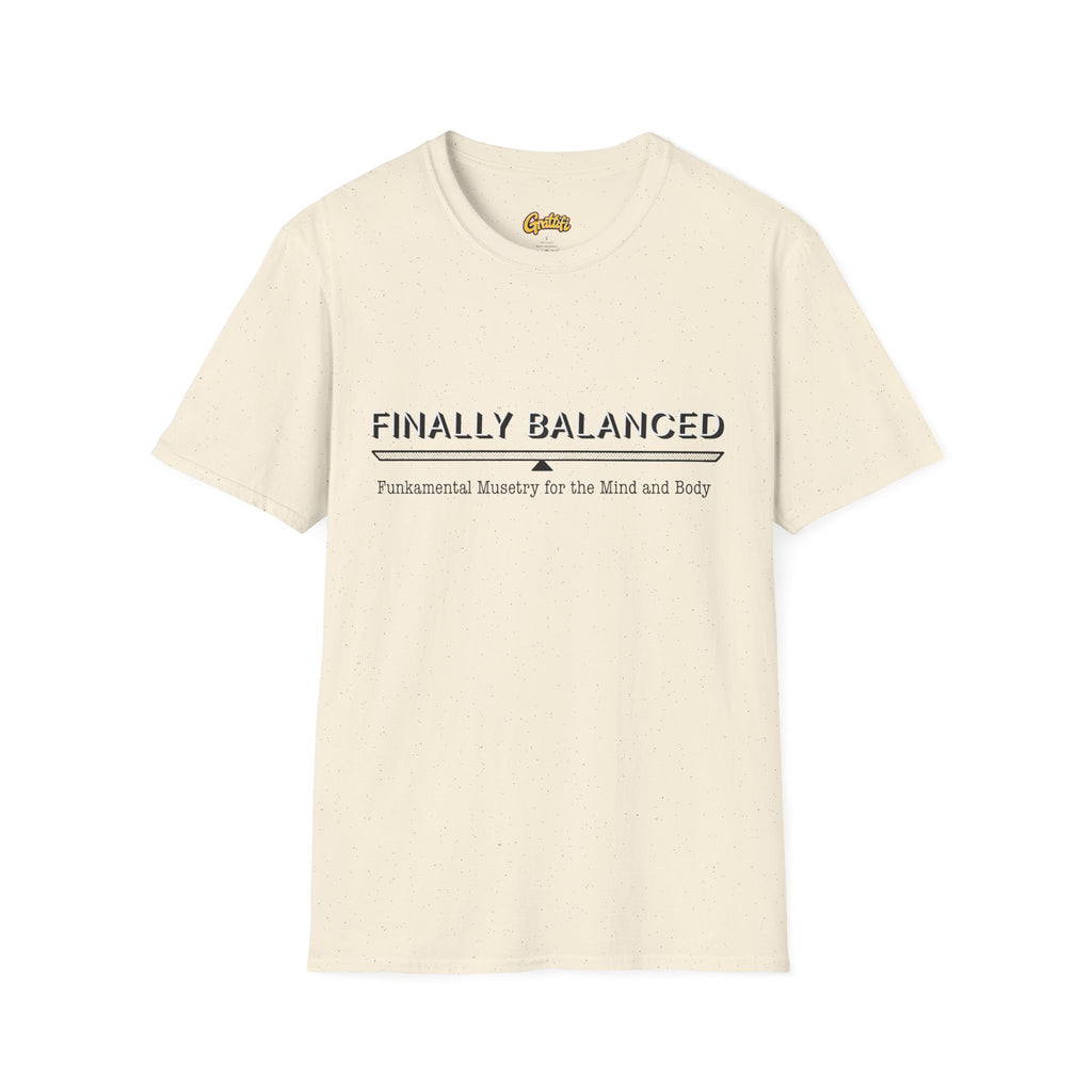 Finally Balanced T-Shirt — Mind & Body Wellness Graphic Tee