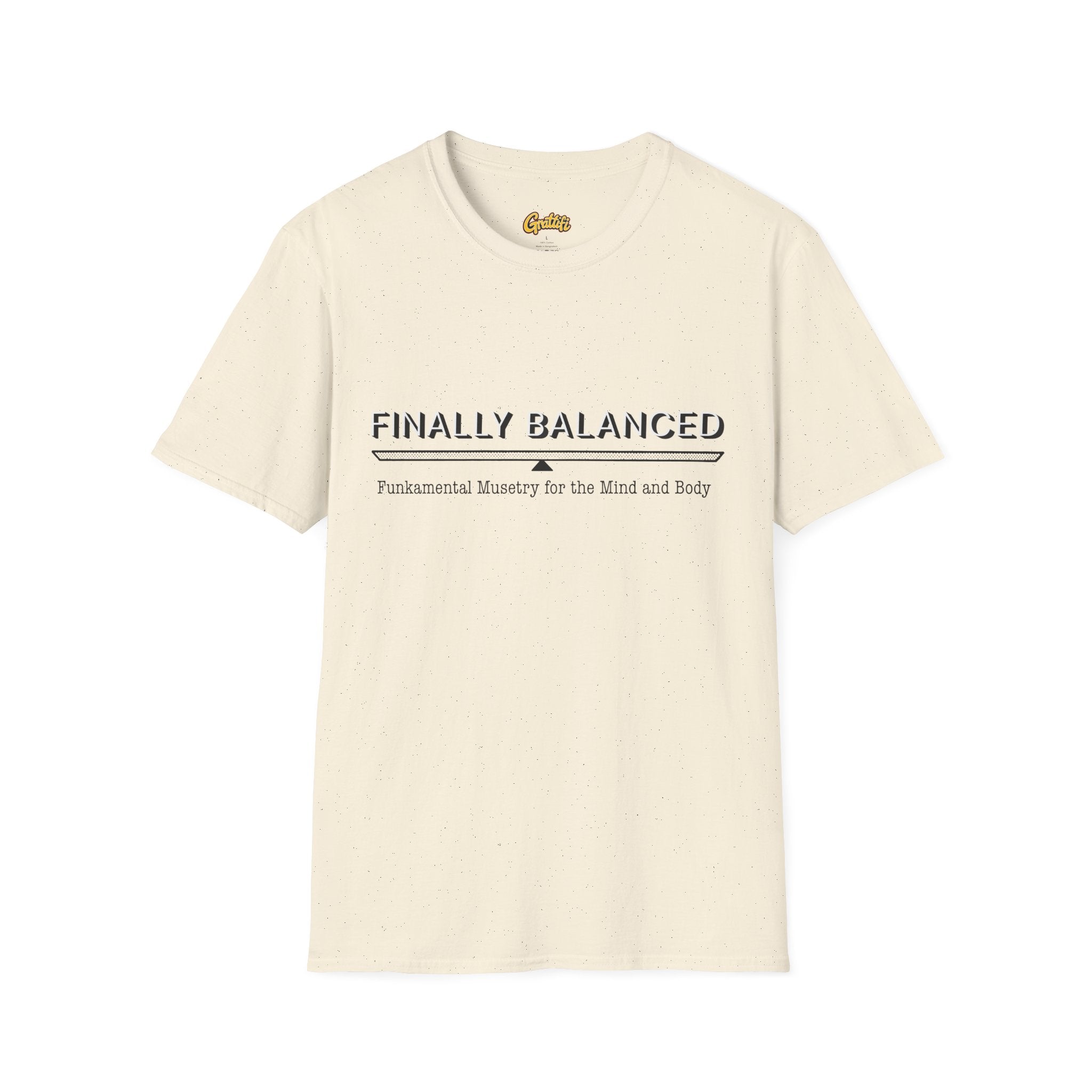 Finally Balanced T-Shirt — Mind & Body Wellness Graphic Tee