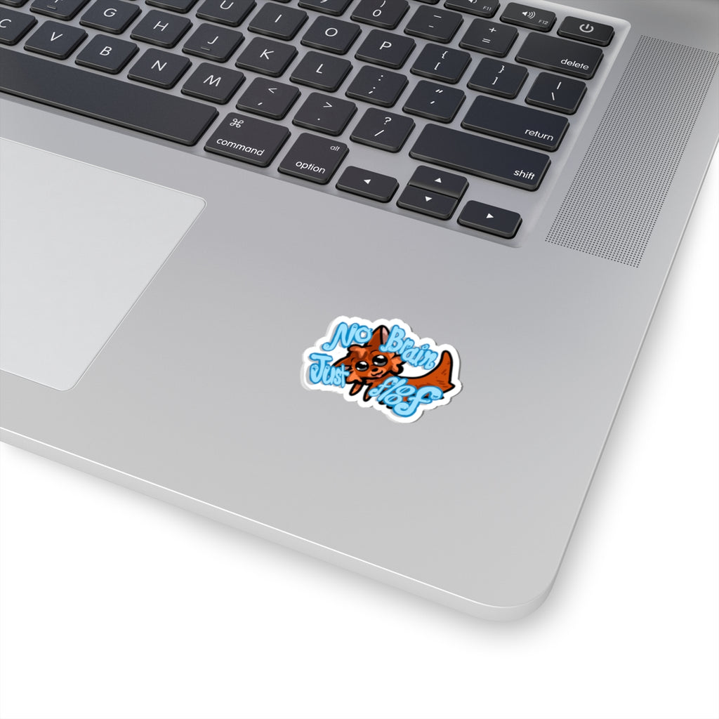Kiss-Cut Sticker — Cute Fluffy Fox "No Brain Just Floof" Laptop Decal