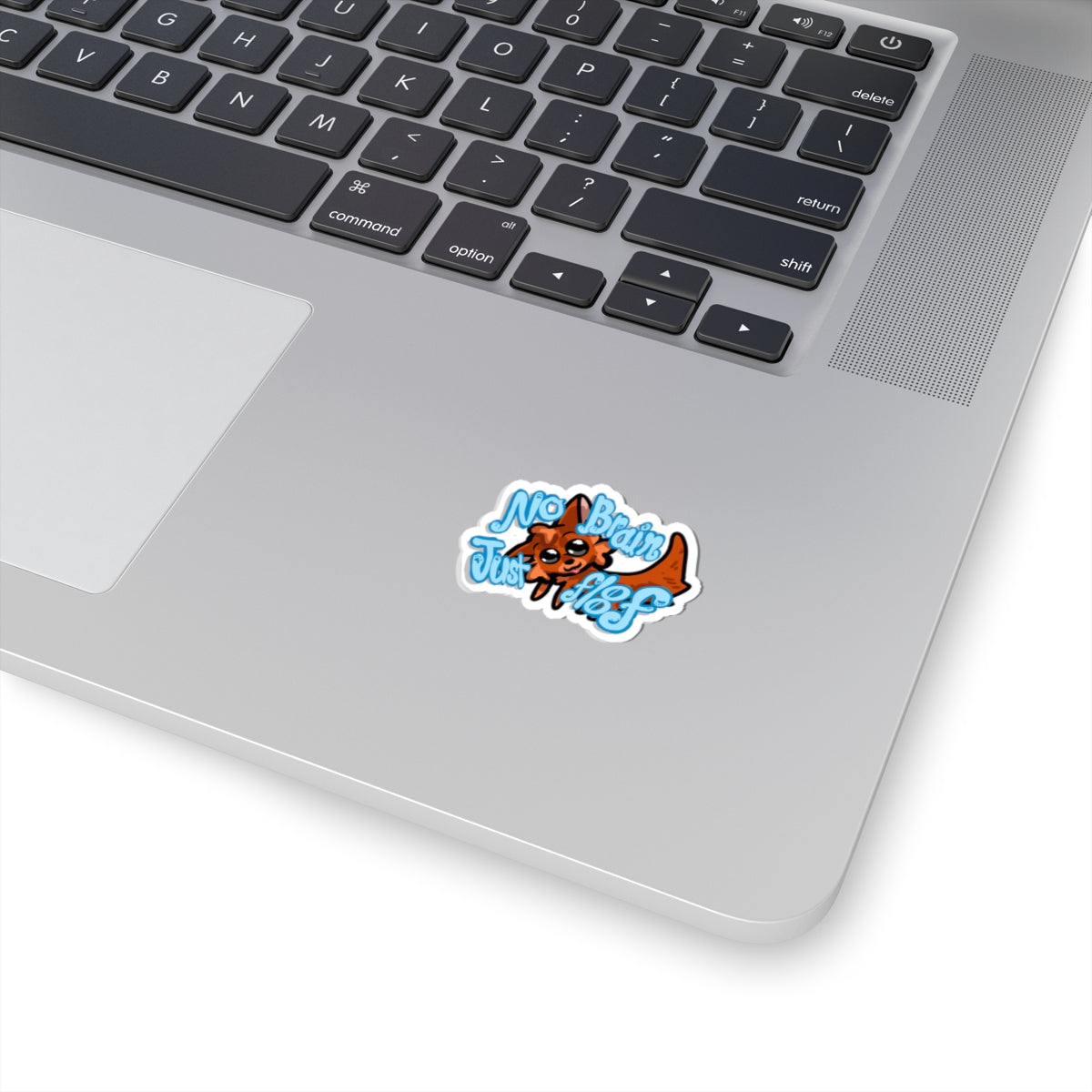 Kiss-Cut Sticker — Cute Fluffy Fox "No Brain Just Floof" Laptop Decal