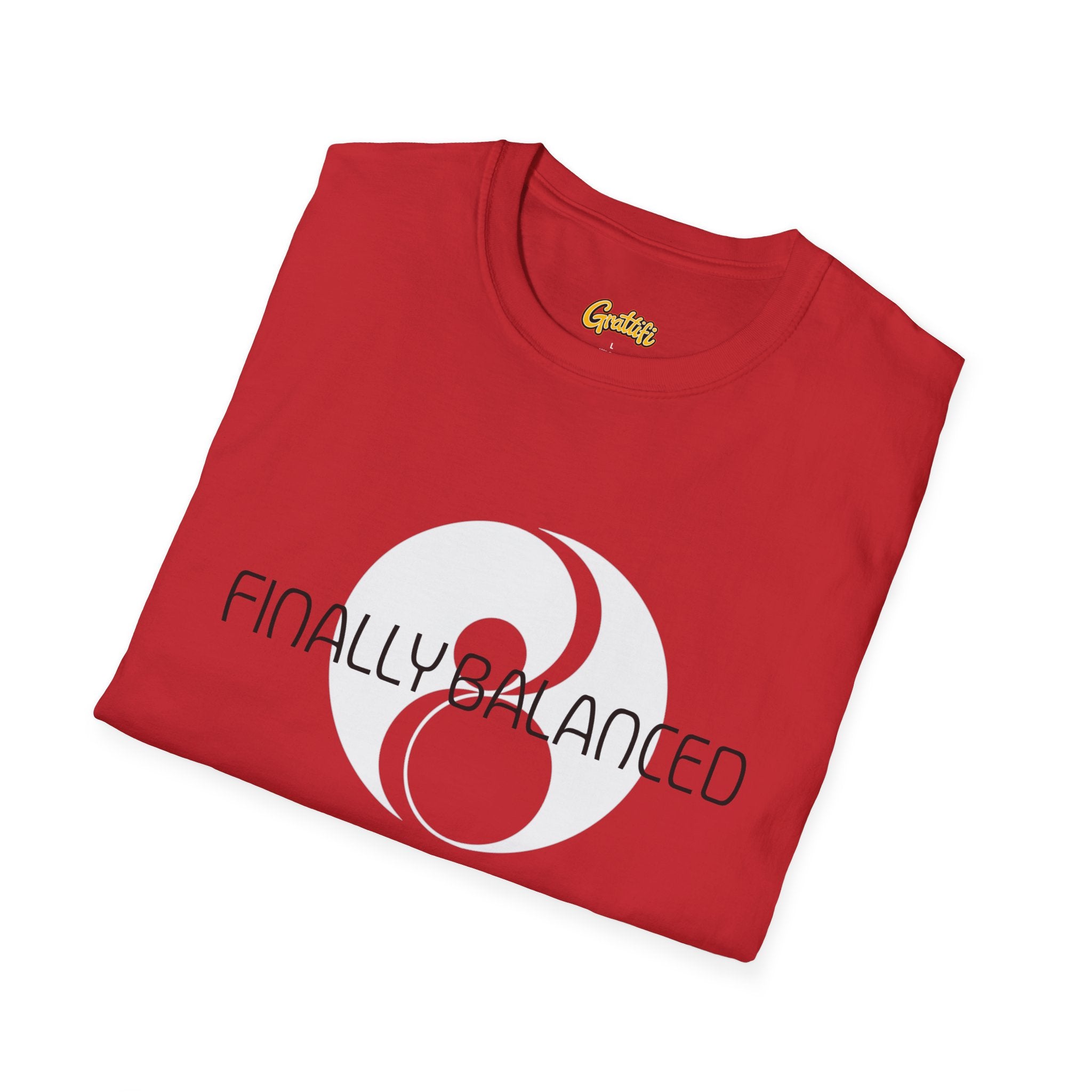 Finally Balanced T-Shirt — Mind & Body Wellness Graphic Tee