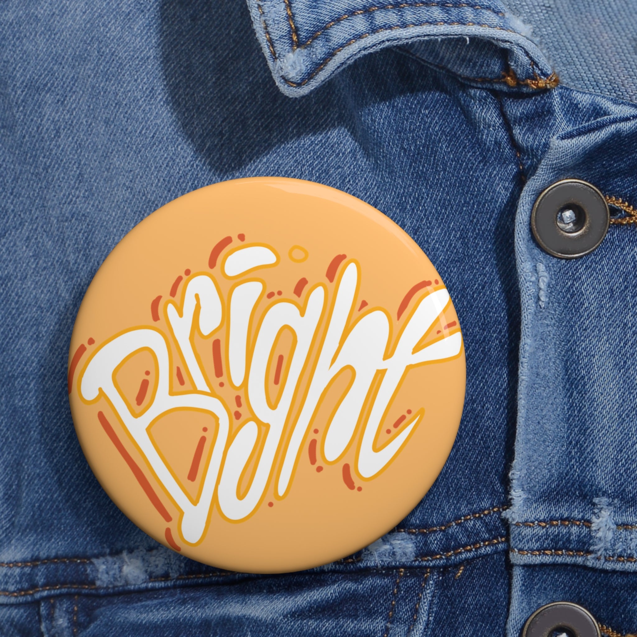 Pin Button — Bright Hand-Lettered Orange Round Badge