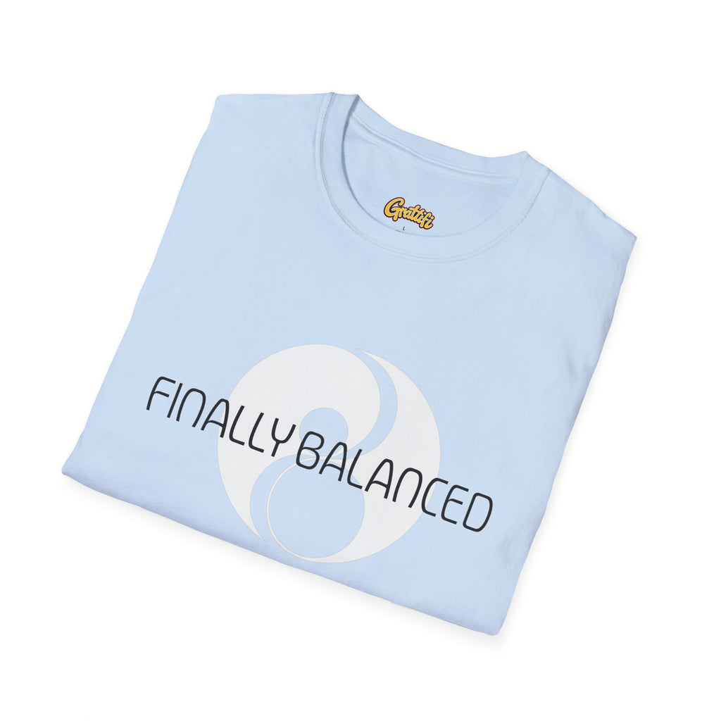 Finally Balanced T-Shirt — Mind & Body Wellness Graphic Tee